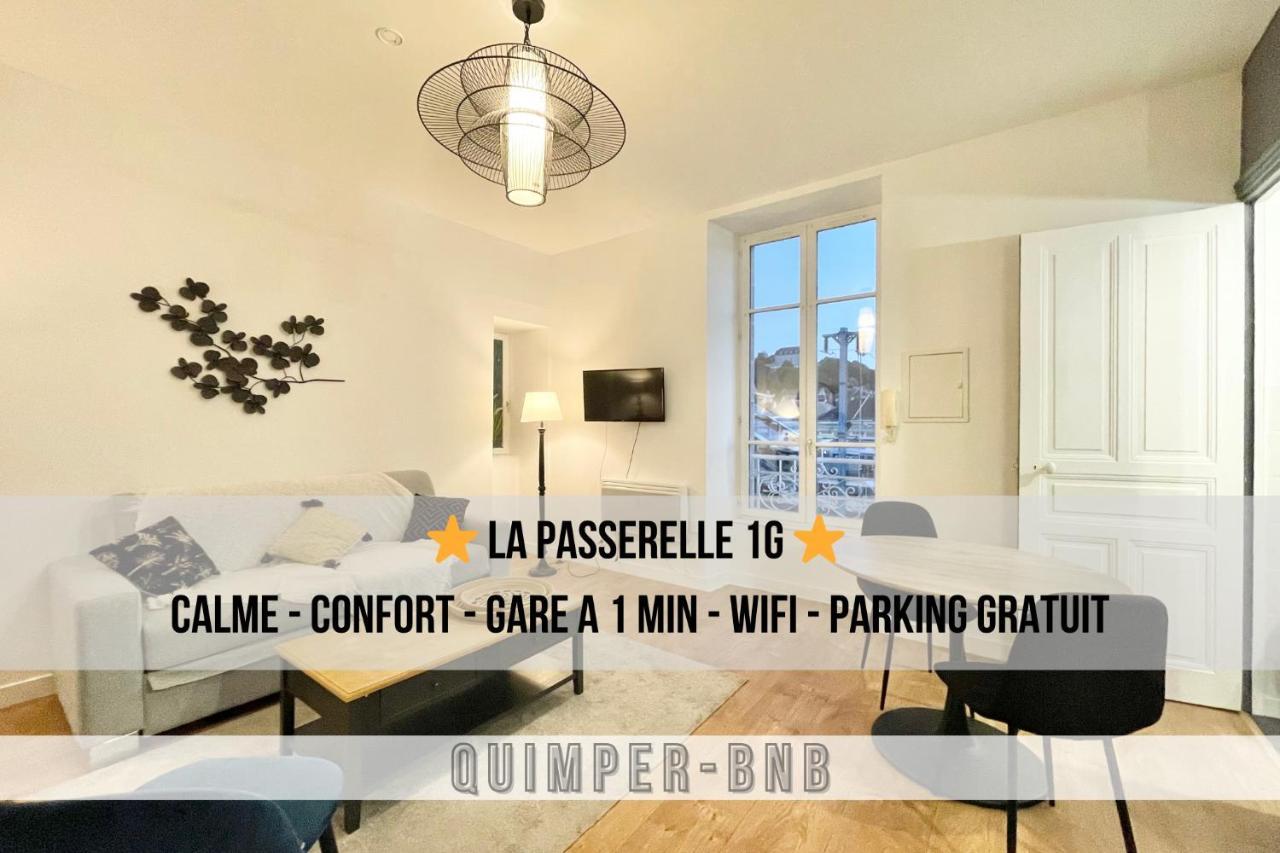 Le Passerelle 1G - Confort - Wifi - Centre Ville A Pied Quimper Zewnętrze zdjęcie